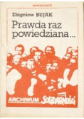 Prawda raz powiedziana II obieg Dedykacja Bujak