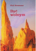 Być wolnym