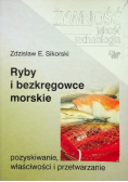 Ryby i bezkręgowce morskie pozyskiwanie właściwości i przetwarzanie