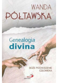 Genealogia divina Boże pochodzenie człowieka