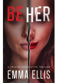 Be Her
