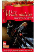 Saga wiatr nadziei Tom 10 Dziewczyna Na Moście