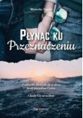 Płynąc ku przeznaczeniu