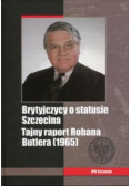 Brytyjczycy o statusie Szczecina Tajny raport Rohana Butlera