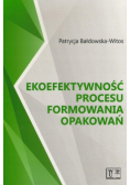Ekoefektywność procesu formowania opakowań