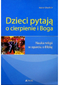 Dzieci pytają o cierpienie i Boga