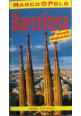 Barcelona tylko tutaj porady ekspertów