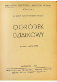 Ogródek działkowy 1947 r.