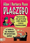Dlaczego mężczyźni nie potrafią robić dwóch rzeczy równocześnie a kobiety na moment nie przestają gadać