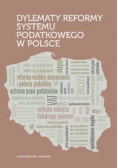 Dylematy Reformy Systemu Podatkowego W Polsce