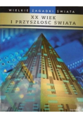 XX wiek i przyszłość świata