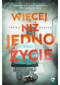 Więcej niż jedno życie