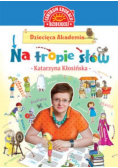 Dziecięca Akademia Na tropie słów