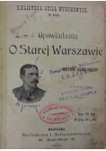 Opowiadania o starej Warszawie, 1900r.