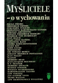 Myśliciele o wychowaniu Tom II