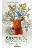 Opowieści z Wielkiego Lasu