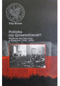 Polityka czy sprawiedliwość