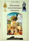 Reformacja kontrreformacja tolerancja