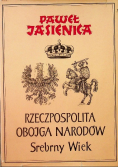 Rzeczpospolita Obojga Narodów Srebrny wiek