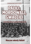 Palili mordowali gwałcili Zbrodnie Armii Czerwonej na Polakach w latach 1920 1945