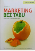 Marketing bez tabu czyli jak to robią najlepsi