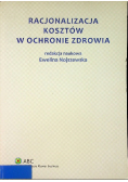 Racjonalizacja kosztów w ochronie zdrowia