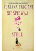 Nie śpiewaj przy stole