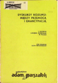 Dyskursy rozumu między przemocą i emancypacją