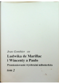 Ludwika de Marillac i Wincenty a Paulo Tom 2
