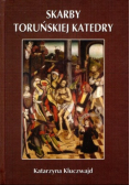 Skarby Toruńskiej katedry