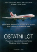 Ostatni lot Przyczyny katastrofy smoleńskiej