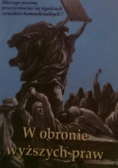 W obronie wyższych praw