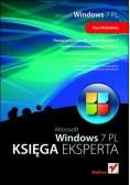 Microsoft Windows 7 PL Księga Eksperta