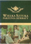 Wielka sztuka parzenia herbaty