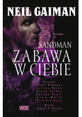 Sandman Zabawa w ciebie tom 5
