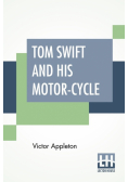 Tom Swift And His Motor-Cycle