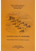 Zachowanie w chorobie Opis przebiegu choroby z perspektywy pacjenta