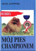 Mój pies championem