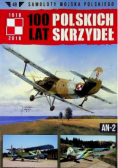 100 lat Polskich Skrzydeł Tom 48 AN-2
