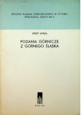 Podania górnicze z Górnego Śląska