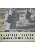 Kamienne pomniki średniowiecznego prawa