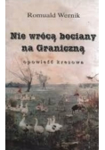 Nie wrócą bociany na Graniczną
