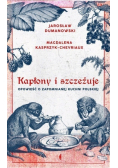 Kapłony i szczeżuje