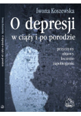 O depresji w ciąży i po porodzie