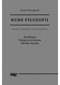 Kurs filozofii Tom II Psychologia Teologia przyrodzona Filozofia moralna