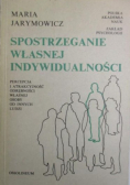 Spostrzeganie własnej indywidualności