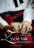 Źycie tak zwyczajne