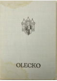 Olecko Z dziejów miasta i powiatu