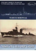 Okręty pomocnicze polskie okręty wojenne w Wielkiej Brytanii 1939 - 1945 Tom 1 Niszczyciel ORP Grom