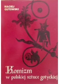 Komizm w polskiej sztuce gotyckiej